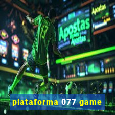 plataforma 077 game